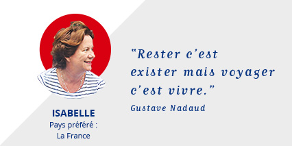 Photo Isabelle : Rester c'est exister mais voyager c'est vivre - Gustave Nadaud
