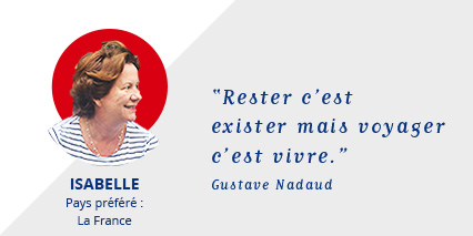 Photo Isabelle : Rester c'est exister, mais voyager c'est vivre - Gustave Nadaud